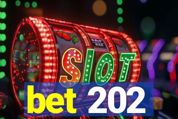 bet 202